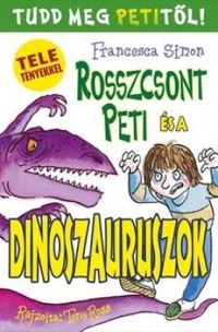 Omslag för 'Rosszcsont Peti és a dinoszauruszok - 9633241271'
