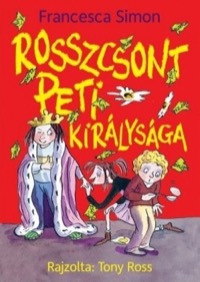 Omslag för 'Rosszcsont Peti királysága - 9633243992'