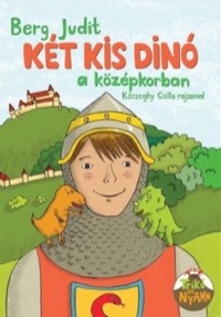 Omslag för 'Két kis dinó a középkorban - 9634101109'