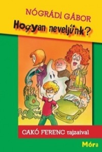 Omslag för 'Hogyan neveljünk? - 9634154075'