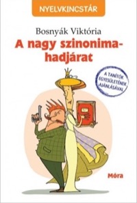 Omslag för 'A nagy szinonima-hadjárat - 9634158837'