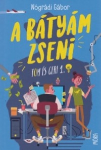 Omslag för 'A bátyám zseni – Tom és Geri 1 - 9634865001'