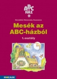 Omslag för 'Mesék az ABC-házból – Olvasmánygyűjtemény 1. osztály - 9636972950'