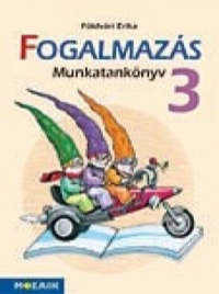 Omslag för 'Fogalmazás munkatankönyv 3 - 9636974954'