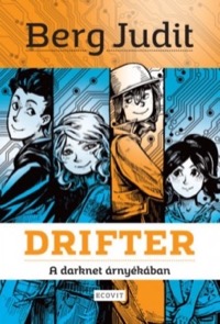 Omslag för 'Drifter • A darknet árnyékában - 9638988850'