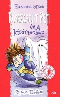 Omslag för 'Rosszcsont Peti és a kísértetház - 9639884595'