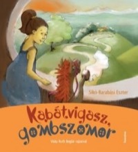 Omslag för 'Kabátvigasz, gombszomor - 9731650821'