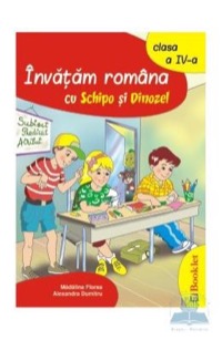 Omslag för 'Invatam romana cu Schipo si Dinozel clasa 4 - 9731892610'