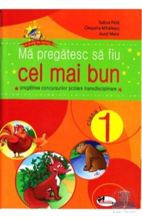 Omslag för 'Ma pregatesc sa fiu cel mai bun Clasa 1 - 9736798702'