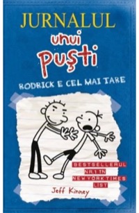 Omslag för 'Jurnalul unui pusti vol. 2 - Rodrick e cel mai tare. Diary of a Wimpy Kid: Rodrick Rules - 9738898875'