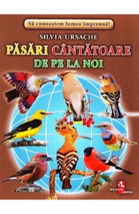 Omslag för 'Sa Cunoastem Lumea - Pasari cantatoare de pe la noi - Cartonase - 9975126618'